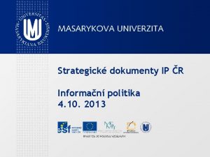 Strategick dokumenty IP R Informan politika 4 10