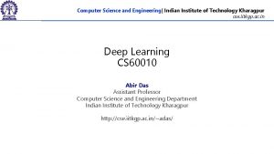 Computer Science and Engineering Indian Institute of Technology
