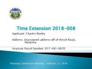 Time Extension 2018 008 Applicant Charles Worley Address