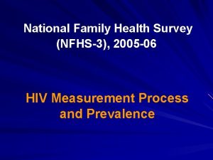 National Family Health Survey NFHS3 2005 06 HIV