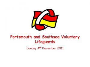 Portsmouth and Southsea Voluntary Lifeguards Sunday 4 th