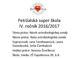 Petralsk super kola IV ronk 20162017 Tma prce