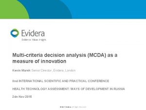 Multicriteria decision analysis MCDA as a measure of