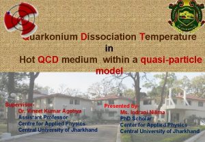 Quarkonium Dissociation Temperature in Hot QCD medium within