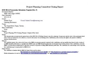 Project Planning Committee Closing Report IEEE 802 16