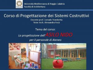 Universit Mediterranea di Reggio Calabria Facolt di Architettura