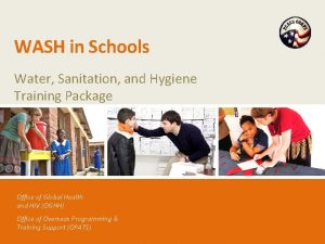 WASH in Schools Water Sanitation and Hygiene Training