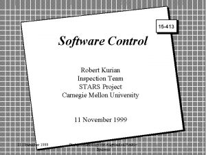 15 413 Software Control Robert Kurian Inspection Team