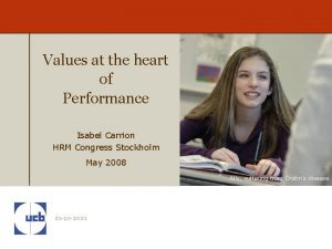 Values at the heart of Performance Isabel Carrion