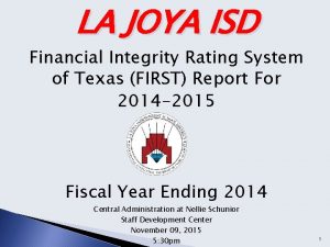 LA JOYA ISD Financial Integrity Rating System of