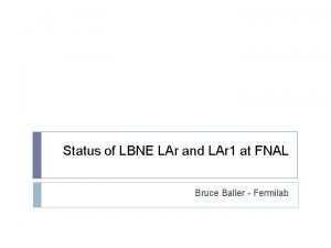 Status of LBNE LAr and LAr 1 at