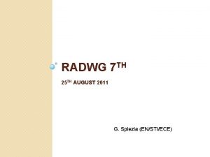 RADWG 7 TH 25 TH AUGUST 2011 G