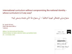 International curriculum without compromising the national identity whose
