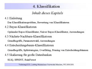 4 Klassifikation Inhalt dieses Kapitels 4 1 Einleitung