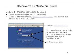 Dcouverte du Muse du Louvre Activit 1 Planifier