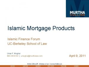 Islamic Mortgage Products Islamic Finance Forum UCBerkeley School