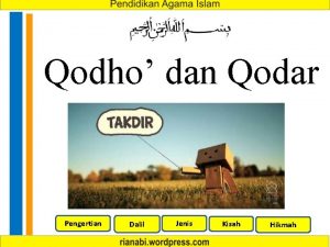 Qodho dan Qodar Pengertian Dalil Jenis Kisah Hikmah