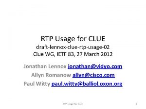 RTP Usage for CLUE draftlennoxcluertpusage02 Clue WG IETF