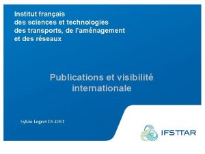 Institut franais des sciences et technologies des transports