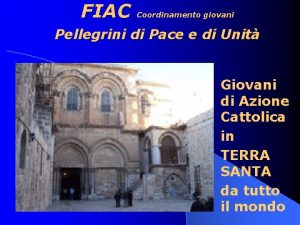 FIAC Coordinamento giovani Pellegrini di Pace e di