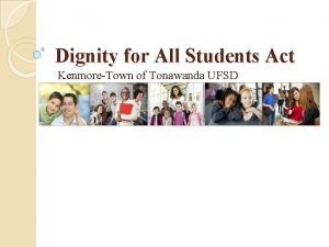 Dignity for All Students Act KenmoreTown of Tonawanda