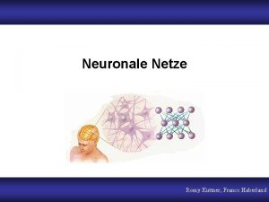 Neuronale Netze Romy Kuttner Franco Haberland Neuronale Netze