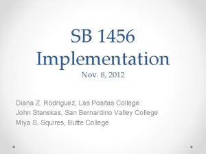SB 1456 Implementation Nov 8 2012 Diana Z