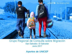 Grupo Regional de Consulta sobre Migracin Salvador El