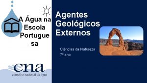 Agentes A gua na Geolgicos Escola Externos Portugue