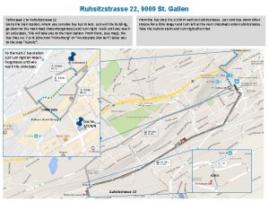 Ruhsitzstrasse 22 9000 St Gallen Tellstrasse 2 to