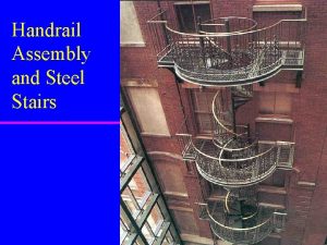 Handrail Assembly and Steel Stairs Handrail Terminology u