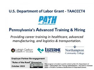 U S Department of Labor Grant TAACCCT 4