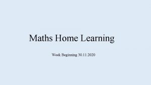 Maths Home Learning Week Beginning 30 11 2020