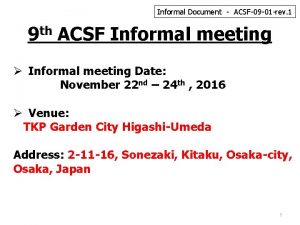 Informal Document ACSF09 01 rev 1 9 th