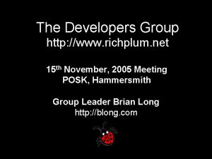 The Developers Group http www richplum net 15