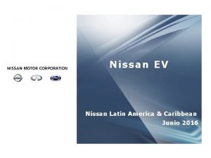 Nissan EV Nissan Latin America Caribbean Junio 2016