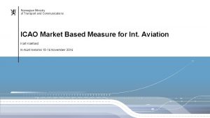 Norwegian Ministry of Transport and Communications ICAO Market