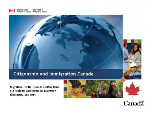 Migration Health Canada and the RCM XIX Regional