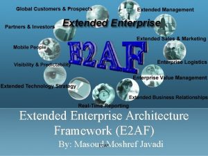 Extended Enterprise Architecture Framework E 2 AF By