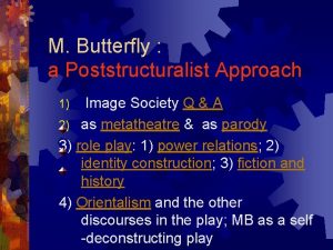 M Butterfly a Poststructuralist Approach Image Society Q