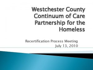 Westchester County Continuum of Care Partnership for the