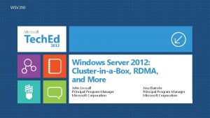 WSV 310 Windows Server 2012 ClusterinaBox RDMA and