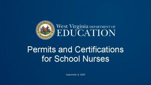 Permits and Certifications for School Nurses September 4