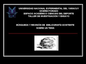 UNIVERSIDAD NACIONAL EXPERIMENTAL DEL YARACUY VICERECTORADO ESPACIO ACADMICO