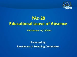 PAc28 Educational Leave of Absence PAc Revised 6102001