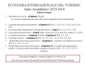 ECONOMIA INTERNAZIONALE DEL TURISMO Anno Accademico 2013 2014