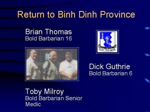 Return to Binh Dinh Province Brian Thomas Bold