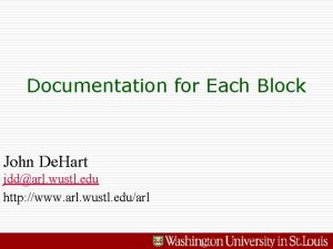 Documentation for Each Block John De Hart jddarl