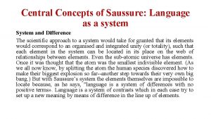 Central Concepts of Saussure Language as a system