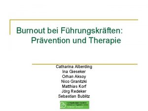 Burnout bei Fhrungskrften Prvention und Therapie Catharina Alberding